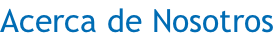 Acerca de Nosotros