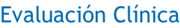 Evaluación Clínica